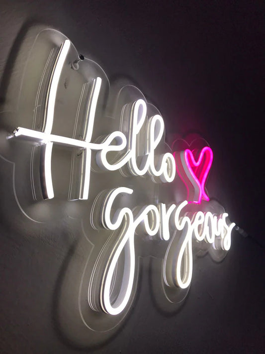 Hello Gorgeous Neon sign